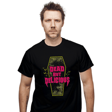 Shirts T-Shirts, Unisex / Small / Black Dead But Delicious