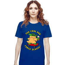 Load image into Gallery viewer, Secret_Shirts T-Shirts, Unisex / Small / Royal Blue Too Cool
