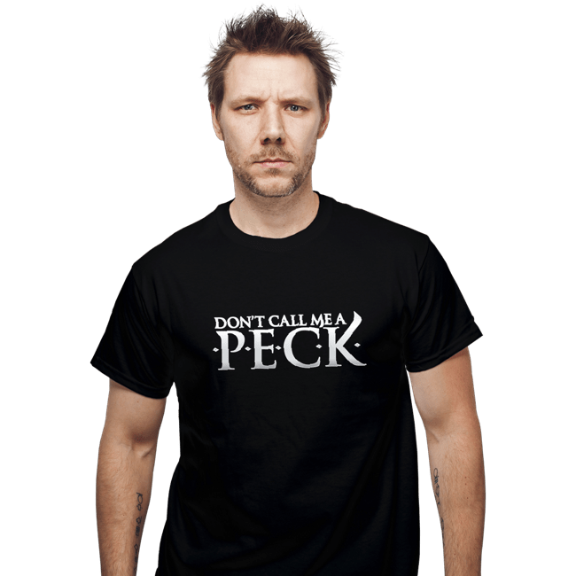 Daily_Deal_Shirts T-Shirts, Unisex / Small / Black Don't Call Me A Peck