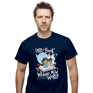 Shirts T-Shirts, Unisex / Small / Navy Every Book Is a Whole New World