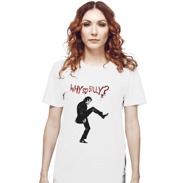 Shirts T-Shirts, Unisex / Small / White Silly