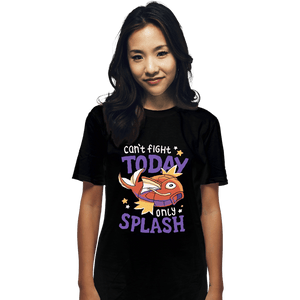 Daily_Deal_Shirts T-Shirts, Unisex / Small / Black Only Splash