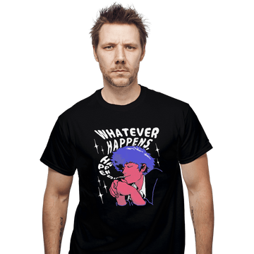Shirts T-Shirts, Unisex / Small / Black Whatever Happens