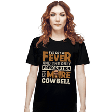 Load image into Gallery viewer, Daily_Deal_Shirts T-Shirts, Unisex / Small / Black More Cowbell
