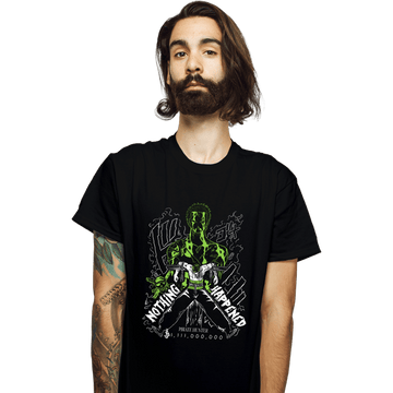 Daily_Deal_Shirts T-Shirts, Unisex / Small / Black Nothing Happened