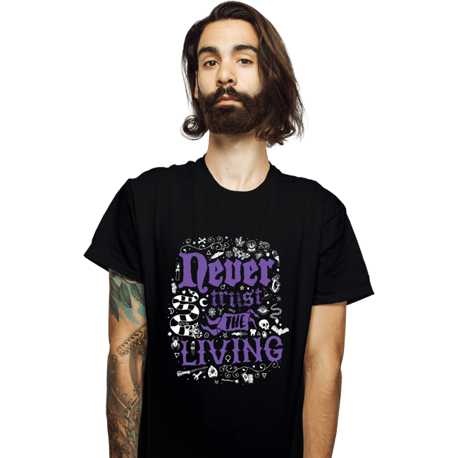 Daily_Deal_Shirts T-Shirts, Unisex / Small / Black Never Trust The Living