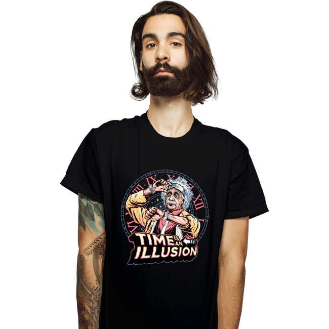Daily_Deal_Shirts T-Shirts, Unisex / Small / Black Time Is An illusion