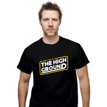 Load image into Gallery viewer, Shirts T-Shirts, Unisex / Small / Black The High Ground
