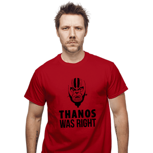 Secret_Shirts T-Shirts, Unisex / Small / Red Thanos Was Right