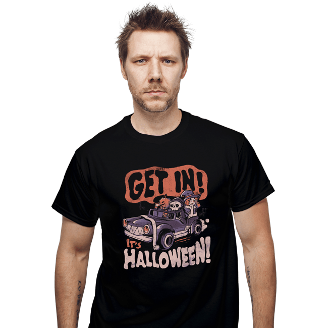 Shirts T-Shirts, Unisex / Small / Black Get In It's Halloween