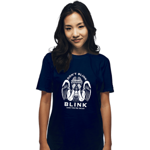 Secret_Shirts T-Shirts, Unisex / Small / Navy Don't Blink, Blink And You're...