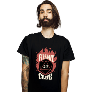 Daily_Deal_Shirts T-Shirts, Unisex / Small / Black Fireball club