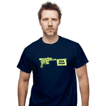 Load image into Gallery viewer, Daily_Deal_Shirts T-Shirts, Unisex / Small / Navy PEW PEW!
