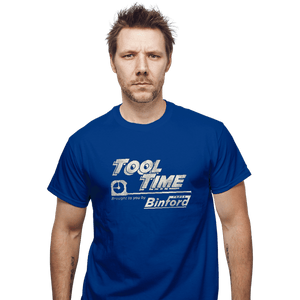 Daily_Deal_Shirts T-Shirts, Unisex / Small / Royal Blue Tool Time