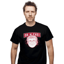 Load image into Gallery viewer, Shirts T-Shirts, Unisex / Small / Black Dr Alexei

