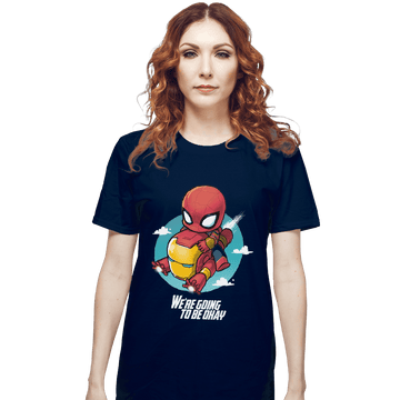 Shirts T-Shirts, Unisex / Small / Navy We're Going To Be Ok
