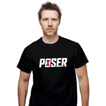 Load image into Gallery viewer, Secret_Shirts T-Shirts, Unisex / Small / Black Poser
