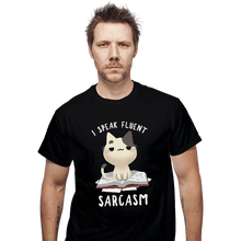 Load image into Gallery viewer, Shirts T-Shirts, Unisex / Small / Black Fluent Sarcasm
