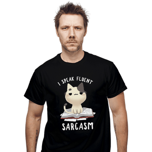 Shirts T-Shirts, Unisex / Small / Black Fluent Sarcasm