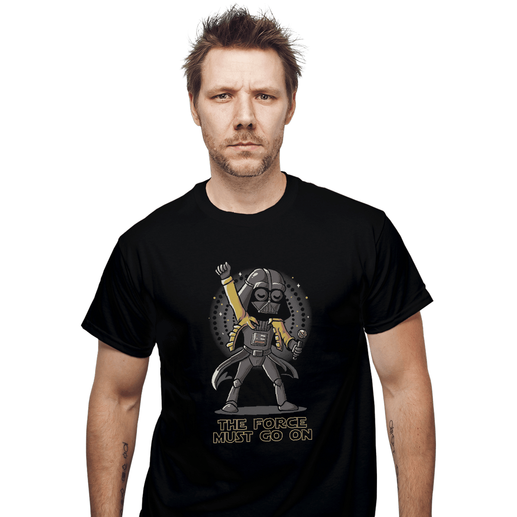 Shirts T-Shirts, Unisex / Small / Black The Force Must Go On