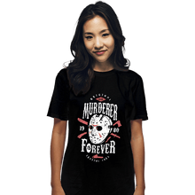 Load image into Gallery viewer, Shirts T-Shirts, Unisex / Small / Black Murderer Forever
