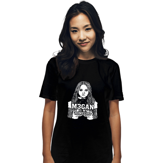 Secret_Shirts T-Shirts, Unisex / Small / Black M3gan is my Homegirl