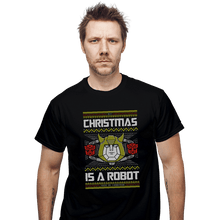 Load image into Gallery viewer, Shirts T-Shirts, Unisex / Small / Black Christmas Is A Robot
