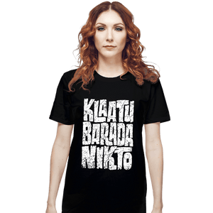 Daily_Deal_Shirts T-Shirts, Unisex / Small / Black Klaatu Barada Nikto!