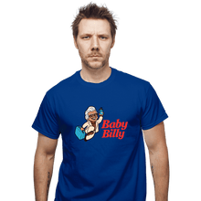 Load image into Gallery viewer, Daily_Deal_Shirts T-Shirts, Unisex / Small / Royal Blue Big Baby Billy
