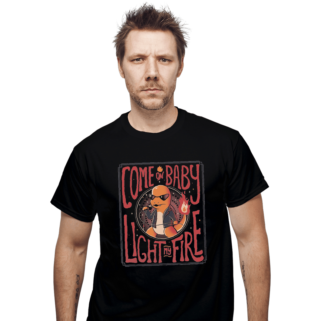 Shirts T-Shirts, Unisex / Small / Black Come On Baby Light My Fire