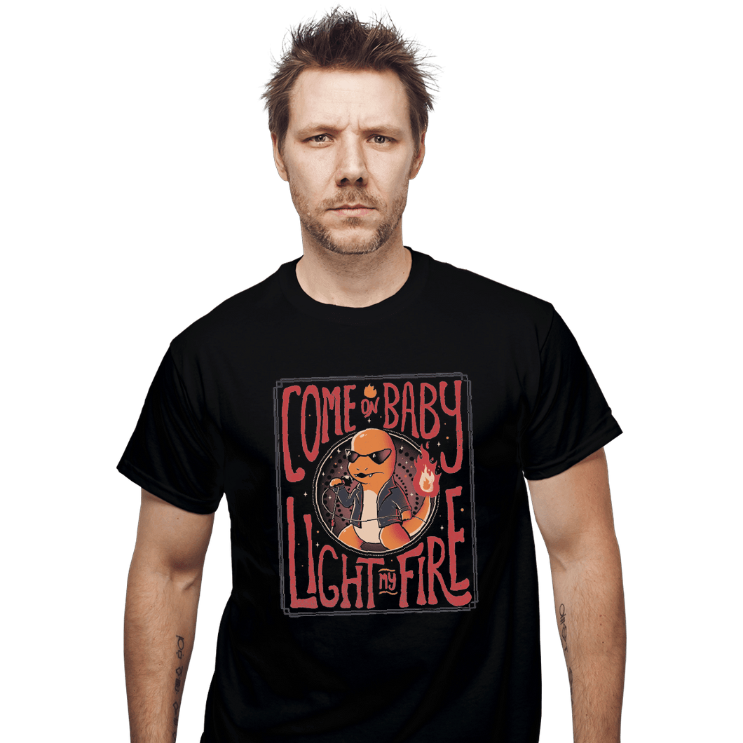 Shirts T-Shirts, Unisex / Small / Black Come On Baby Light My Fire