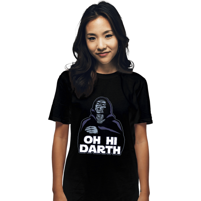 Daily_Deal_Shirts T-Shirts, Unisex / Small / Black Oh Hi Darth