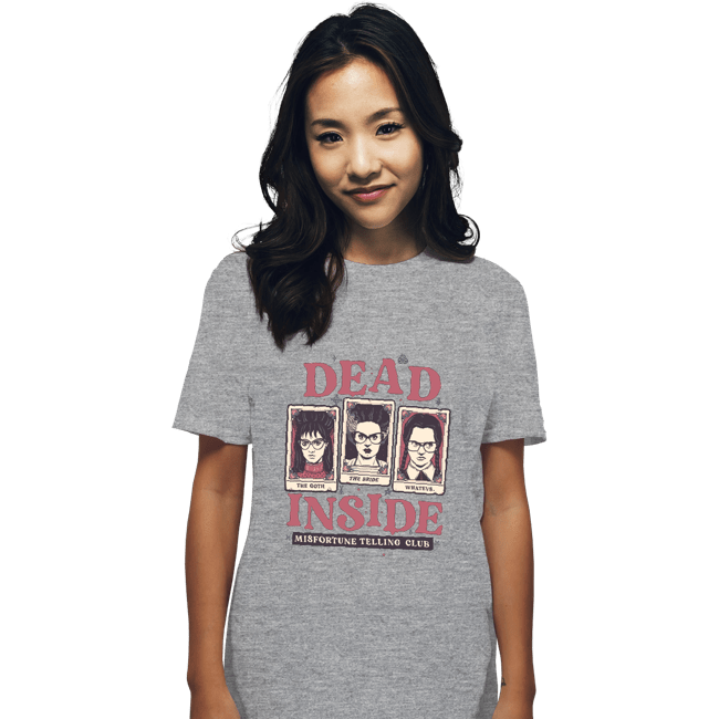 Daily_Deal_Shirts T-Shirts, Unisex / Small / Sports Grey Dead Inside Misfortune Telling Club