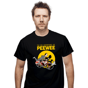 Daily_Deal_Shirts T-Shirts, Unisex / Small / Black The Big Adventures of Pee Wee