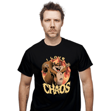 Load image into Gallery viewer, Shirts T-Shirts, Unisex / Small / Black I Love Chaos!
