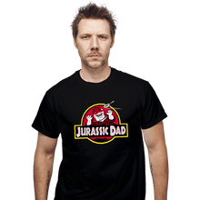 Load image into Gallery viewer, Daily_Deal_Shirts T-Shirts, Unisex / Small / Black Jurassic Dad!
