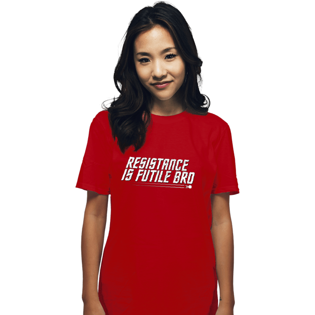 Secret_Shirts T-Shirts, Unisex / Small / Red Resistance Is Futile Bro