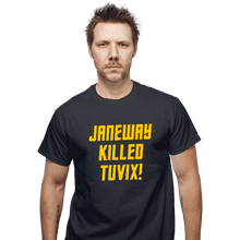 Load image into Gallery viewer, Daily_Deal_Shirts T-Shirts, Unisex / Small / Dark Heather Janeway Killed Tuvix!
