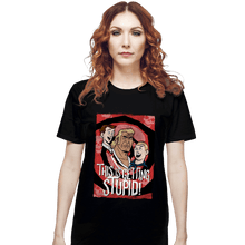 Load image into Gallery viewer, Secret_Shirts T-Shirts, Unisex / Small / Black Getting Stupid
