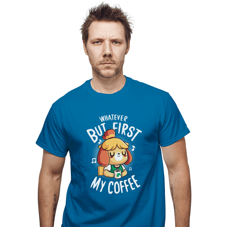 Shirts T-Shirts, Unisex / Small / Sapphire First My Coffee