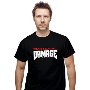 Daily_Deal_Shirts T-Shirts, Unisex / Small / Black Emotional Damage