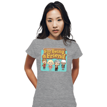 Load image into Gallery viewer, Secret_Shirts Fitted Shirts, Woman / Small / Sports Grey Thankyou For Being A Friend
