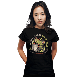 Secret_Shirts Fitted Shirts, Woman / Small / Black A Very Hungry Cat-Erpillar