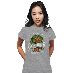 Secret_Shirts Fitted Shirts, Woman / Small / Sports Grey Feed Me Seymour!