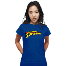 Load image into Gallery viewer, Shirts Fitted Shirts, Woman / Small / Royal Blue Supertired
