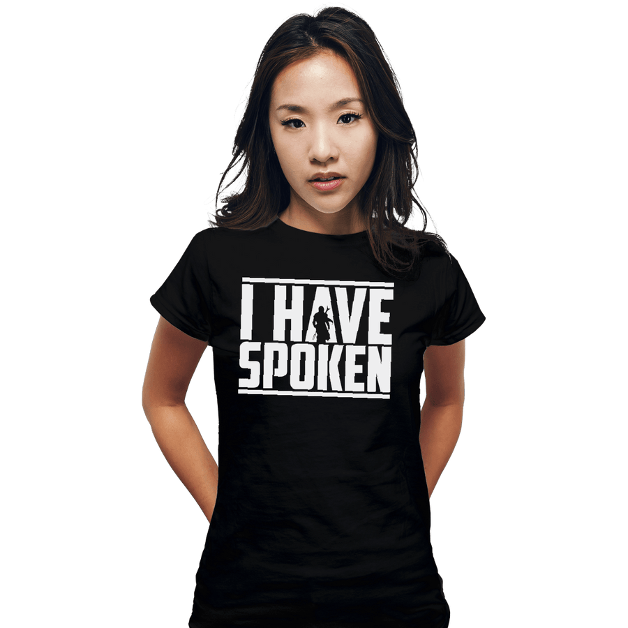 Shirts Fitted Shirts, Woman / Small / Black I Have Spoken