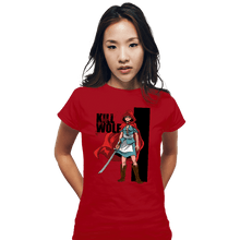 Load image into Gallery viewer, Secret_Shirts Fitted Shirts, Woman / Small / Red Kill Wolf
