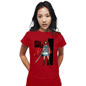 Secret_Shirts Fitted Shirts, Woman / Small / Red Kill Wolf