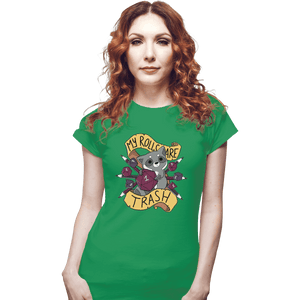 Shirts Fitted Shirts, Woman / Small / Irish Green My Rolls Are Trash