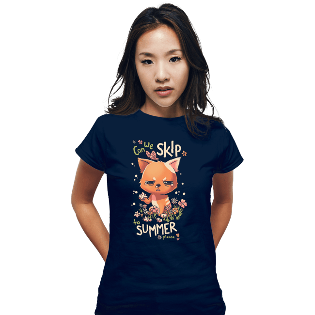 Daily_Deal_Shirts Fitted Shirts, Woman / Small / Navy Can We Skip To Summer Please